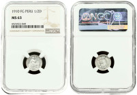 Peru 1/2 Dinero 1910 FG NGC MS 63