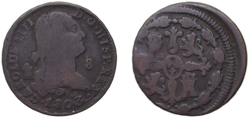 Spain Kingdom 1803 8 Maravedis - Carlos IV Copper Segovia Mint 12g VF KM 428