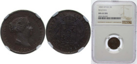 Spain Kingdom 1863 5 Centimos de Real - Isabel II Copper Segovia Mint (-2) 2g NGC MS 63 BN KM 602