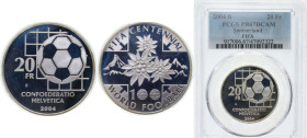 Switzerland Federal State 2004 B 20 Francs (FIFA) Silver (.835) (16.5% copper) Bern Mint (14055) 20g PCGS PR 67 HMZ 2 1221ee KM 121