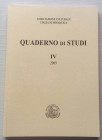 Associazione Culturale Italia Numismatica Quaderno di studi IV Editrice Diana 2009. Brossura ed. pp. 188, ill. in b/n. Tra gli argomenti: Andrea Morel...