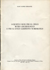 BELLONI G. - Acquisti e doni per il Civico Museo Archeologico e per il Civico Gabinetto Numismatico. Milano, 1968. pp. 105 - 132, con illustrazioni ne...