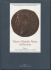 BERGAMINI M. - Museo Claudio Faina di Orvieto. Monete romane imperiali da Augusto a Commodo. Citta di Castello, 1995. pp.328, 1072 ill. nel testo. ril...