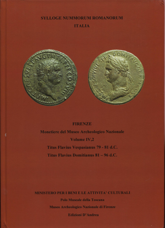 Sylloge Nummorum Romanorum Italia. vol. IV. 2. Firenze Monetiere del Museo Arche...