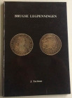 Taelman J. Brugse legpenningen. J. Taelman, 1992. Cartonato editoriale. 108pp, illustrazioni. Ottimo stato