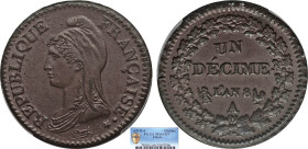DÉCIME, 10 CENTIMES
UN DÉCIME type définitif (Directoire & consulat)
AN 8 A - SPL 63 (SUP++)
Très Rare en l'état !! - PCGS MS64


G 187a, F 129,...