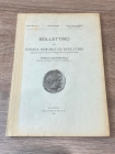 A.A.V.V. - Bollettino del Circolo Numismatico Napoletano. Periodico quadrimestrale, Direttore Scientifico Nicola Borrelli. Anno 1932 - 3 fascicoli, co...