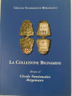 A.A.V.V. - Circolo Numismatico Bergamasco. La collezione Bignamini. Bergamo 2001. 117 pp. Ill. b/n. Ottimo stato