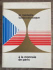 A.A.V.V. - La médaille tchécoslovaque à la monnaie de Paris. Paris, 1973. 315 pp. ill. b/n con descrizioni in Francese. Ottimo stato