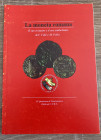 FILIE' F. / POLIA M. - La moneta romana, il suo restauro e e il suo simbolismo. IV quaderno di Numismatica, Edizioni C.N.R.L. 2018. 50 pp. Ill. b/n. B...