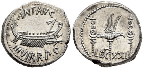 Mark Antony, 44-30 BC. Denarius (Silver, 18 mm, 3.86 g, 6 h), military mint moving with Mark Antony (Patrae?), 32-31. ANT•AVG - III VIR•R•P•C Galley r...