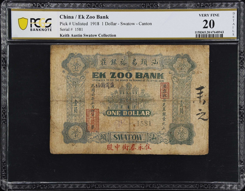 (t) CHINA--MISCELLANEOUS. Ek Zoo Bank, Swatow. 1 Dollar, 1918. P-Unlisted. PCGS ...