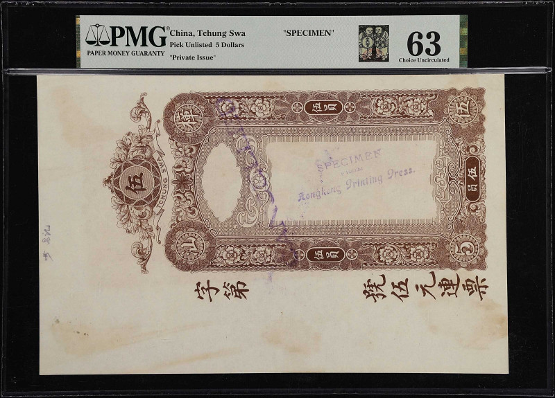 (t) CHINA--MISCELLANEOUS. Tchung Swa. 5 Dollars. P-Unlisted. Specimen. PMG Choic...