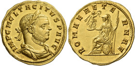 Tacitus, 275 – 276
Aureus, Siscia 275-276, AV 20 mm, 4.91 g. IMP C M CL TACITVS P AVG Laureate, draped and cuirassed bust r. Rev. ROMAE AETE – RNAE R...