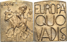 Güttler, Peter Götz *1939 Weißmetallgussplakette 2016. Europa quo vadis? - Zum Neuen Jahr. Nackte Europa rücklings auf dem Rücken eines Stiers / 3 Zei...