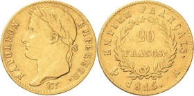 Frankreich
Napoleon I. 1804-1814, 1815 20 Francs 1815, A-Paris Gadoury 1025a Friedberg 522 Schlumberger 69 6.38 g. Selten. Sehr schön
