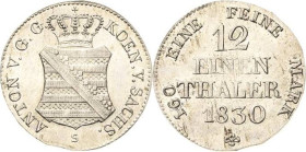 Sachsen-Kurlinie ab 1547 (Albertiner)
Anton 1827-1836 1/12 Taler 1830, S-Dresden Lichtenrader Prägung AKS 76 Jaeger 56 Min. Zainende, Stempelglanz