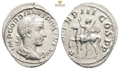 GORDIAN III. (238-244 AD)
Denarius,IMP GORDIANVS PIVS FEL AVG. Bust with laurel wreath, paludament and armor on the right. Rs: P M TR P III - COS P P....