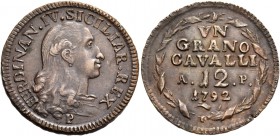 Monete di zecche italiane
Napoli 
Ferdinando IV poi I di Borbone, 1759-1825. I periodo: 1759-1799.  Da 12 cavalli o grano 1792, Æ 6,15 g.  Pannuti-R...