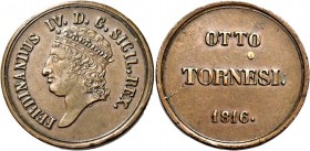 Monete di zecche italiane
Napoli 
Ferdinando IV di Borbone, III periodo: 1815-1816.  Da 8 tornesi 1816.  Pagani 75a.  Pannuti-Riccio 10.  MIR 455.
...