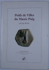 Poids de villes du Musée Puig par Guy Sciau, Ville de Perpignan, octobre 1996