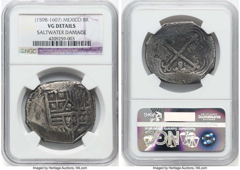 Philip III Cob 8 Reales ND (1598-1607) VG Details (Saltwater Damage) NGC, Mexico...