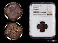 Elizabeth II (1833-1868). 2 maravedis. 1843. Segovia. (Cal-55). Ae. Slabbed by NGC as AU 58 BN. Scarce in this grade. NGC-AU. Est...90,00. 

Spanish...