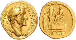 RÖMISCHES REICH, Antoninus Pius, 138-161, AV Aureus (145-161), Rom. Belorb. Büste r., ANTONINVS AVG PIVS PP TRP COS IIII. Rs.Kaiser auf Podium l. sitz...