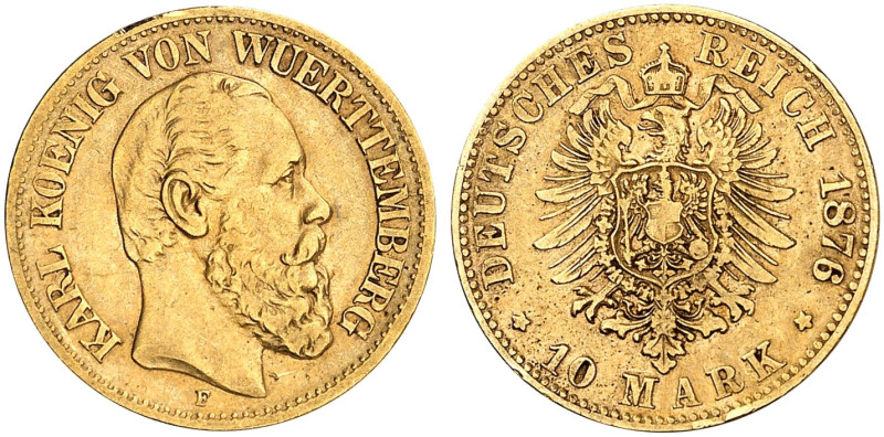 WÜRTTEMBERG. Karl, 1864-1891. J. 292, EPA 10/53 
10 Mark 1876. kl. Rdf., ss