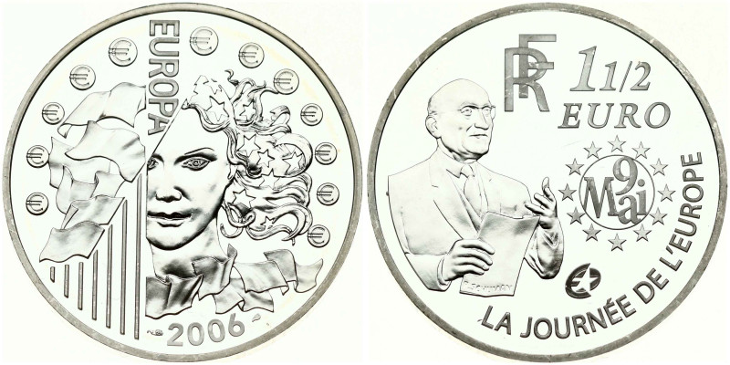 France. 1½ Euro 2006 Schuman - May 9th Day of Europe. Silver .900, 22.35 g. KM-2...