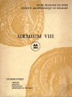 AA.VV. - Sirmium VIII. Rome – Belgrade, 1978. Pp. 205, tavv. 34, + ill. nel testo. ril. ed. buono stato, importanti lavori di numismatica del IV secol...