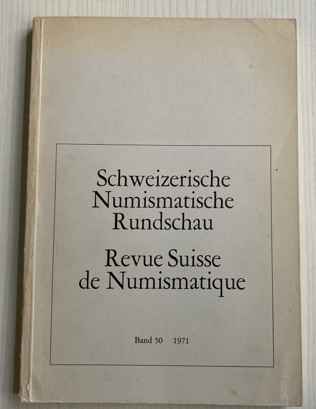 AA.VV. Revue Suisse de Numismatique Tome 50. Bern 1971. Brossura ed. pp. 136, il...