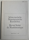 AA.VV. Revue Suisse de Numismatique Tome 60. Bern 1981. Brossura ed. pp. 112, 11, in b/n. Contents: Hans-Urlich Geiger. Zum Redaktionswechsel. – Lisel...