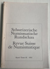 AA.VV. Revue Suisse de Numismatique Tome 64 Bern 1985. Brossura ed. pp. 201, tavv. 25 in b/n. Contents: Trinakia Pelorias : rapporti fra tipi monetali...