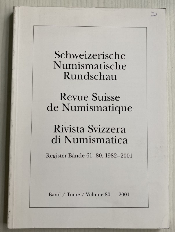 AA.VV. Revue Suisse de Numismatique Tome 80. Bern 2001. Brossura ed. pp. 248, ta...