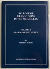 Album S. Sylloge of Islamic Coins in the Ashmolean. Vol. 10 Arabia and east Africa. Oxford 1999. Tela ed. con titolo in oro al dorso, pp. Xxii-34, tav...