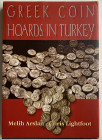 Arslan M. Lightfoot C. Greek Coin Hoards in Turkey. Arslan-Lightfoot 1994. Tela ed. con titolo al piatto e al dorso, sovraccoperta, pp. 46, tavv. 75 i...