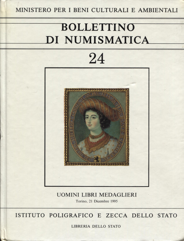 Bollettino di numismatica N. 24. Gennaio-Giugno 1995, Anno XIII Serie I.Uomini l...