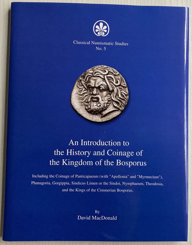 MacDonald D. An introduction to the History and Coinage of the Kingdom of the Bo...