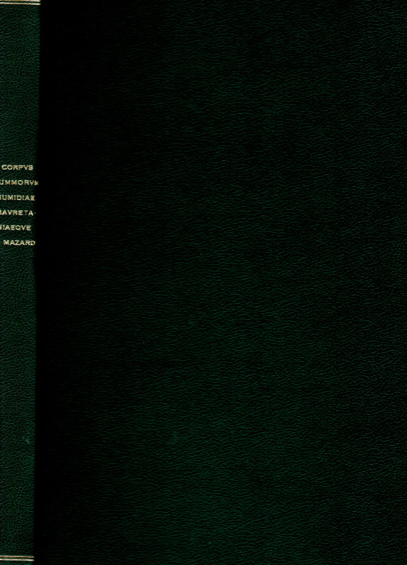 MAZARD J. Corpvs Nvmmorvm Nvmidiae Mavretaniaeqve. Paris, 1955.volume in Fotocop...