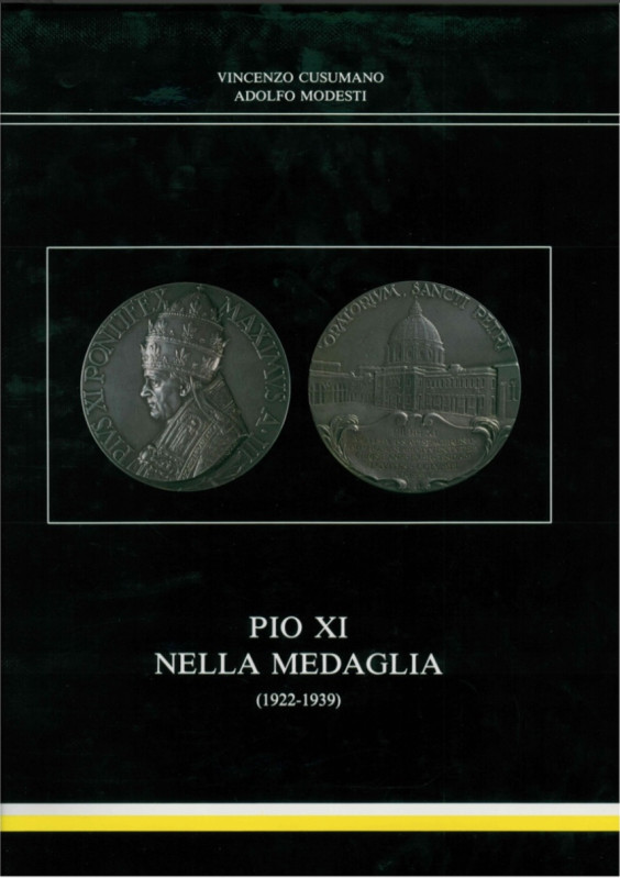 Modesti A., Cusumano V. Pio XI Nella Medaglia (1922-1939). Roma 1987.Tela editor...