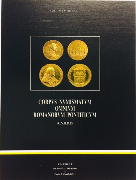 Modesti A. Corpus Numismatum Omnium Romanorum Pontificum (C.N.O.R.P.) Vol. IV. D...