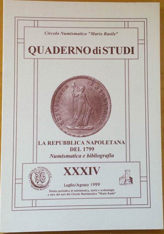 Morello A. La Repubblica Napoletana del 1799. Numismatica e Bibliografia. Quader...