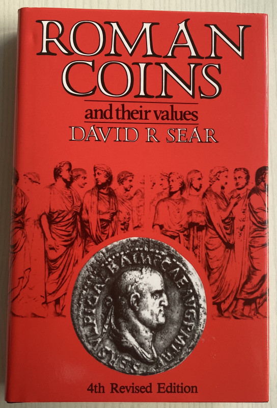 Sear D. Roman Coins and their values. London 1988. Tela ed. con titolo in oro al...