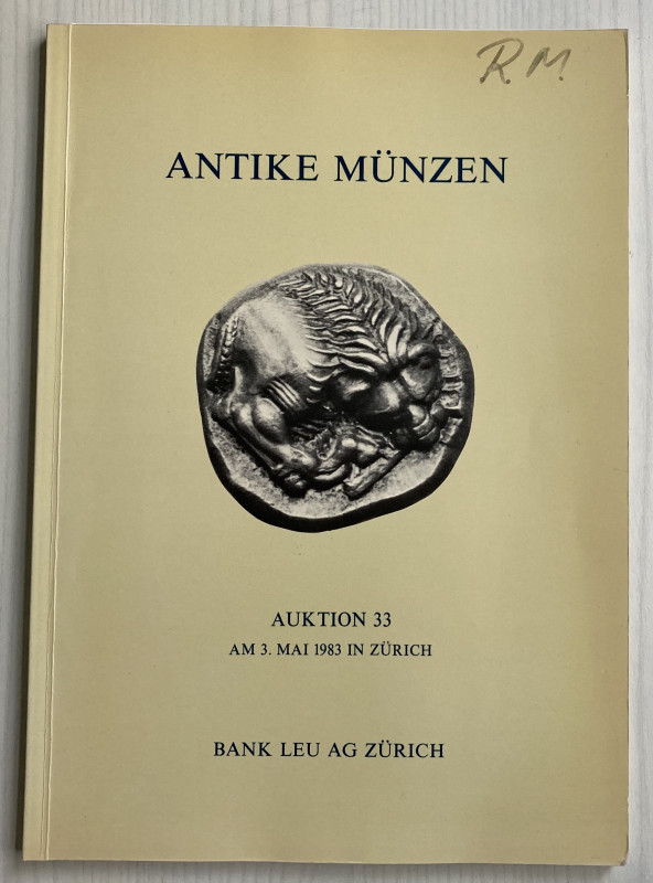 Bank Leu Auktion 33. Antike Munzen Romer, Kelten, Griechen. Zurich 03 Mai 1983. ...