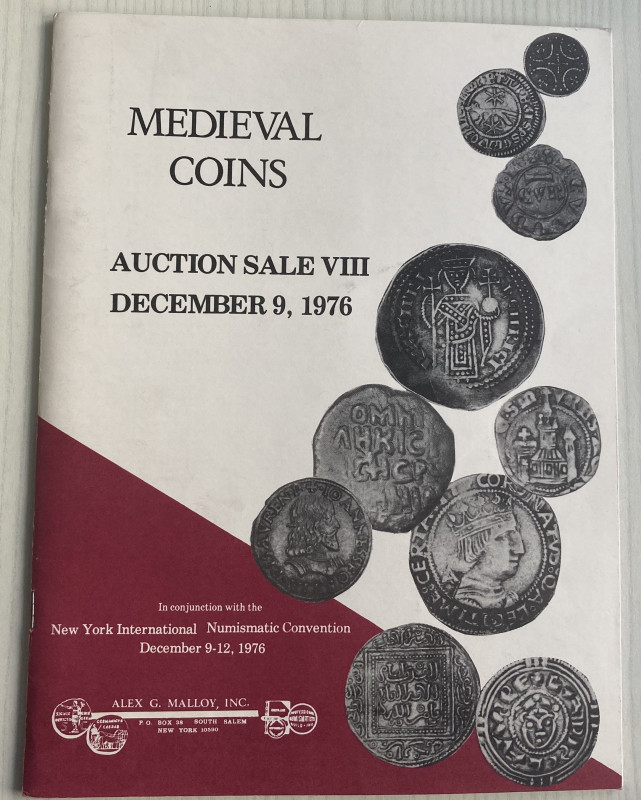 Malloy A.G. Auction VIII. Medieval Coins. New York 09 December 1976. Brossura ed...