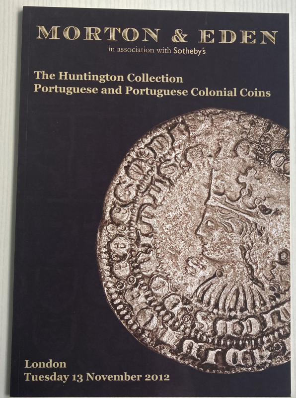 Morton & Eden in association with Sotheby's The Huntington Collection Portuguese...
