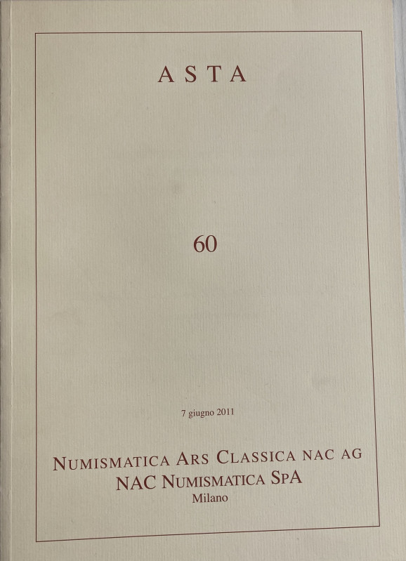 NAC – Numismatica Ars Classica. Asta 60. Importante serie di Monete di Zecche It...