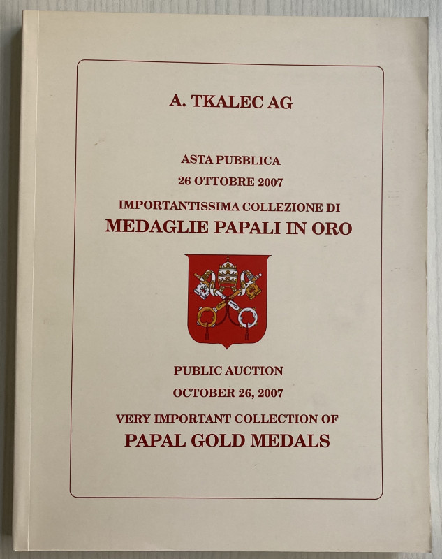 Tkalec A. Asta Pubblica. Importantissima Collezione di Medaglie Papali in Oro. Z...