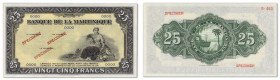 Martinique - Banque de la Martinique
Spécimen du 25 francs type US

ND 1943 - 0000/0000 - Sans signatures

"SPECIMEN" tamponné trois fois au rect...